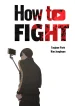 How to Fight