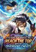 After Being Reincarnated, I Will Reach the Top With My Divergent Cheats