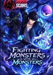 Fighting Monsters with Monsters