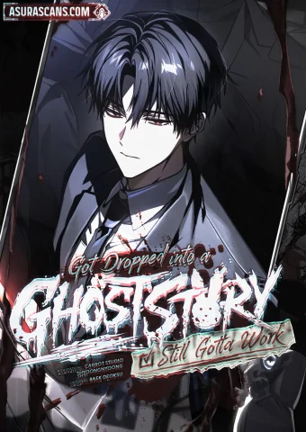 Got Dropped into a Ghost Story, Still Gotta Work
