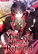 The Max Level Hero has Returned!