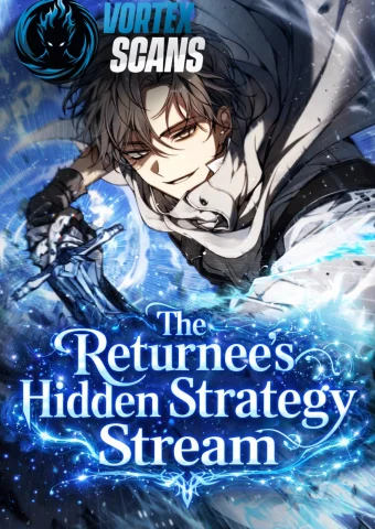 The Returnee’s Hidden Strategy Stream