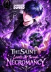 The Saint Levels Up Through Necromancy